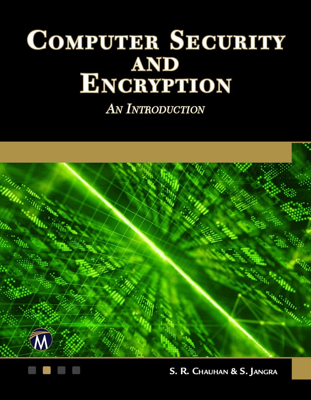 computer security and encryption an introduction 1st edition s. r. chauhan, s. jangra 1951077024,