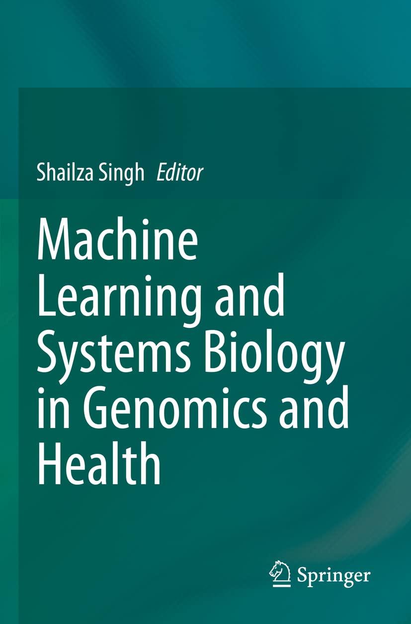 machine learning and systems biology in genomics and health 1st edition shailza singh 9811659958,