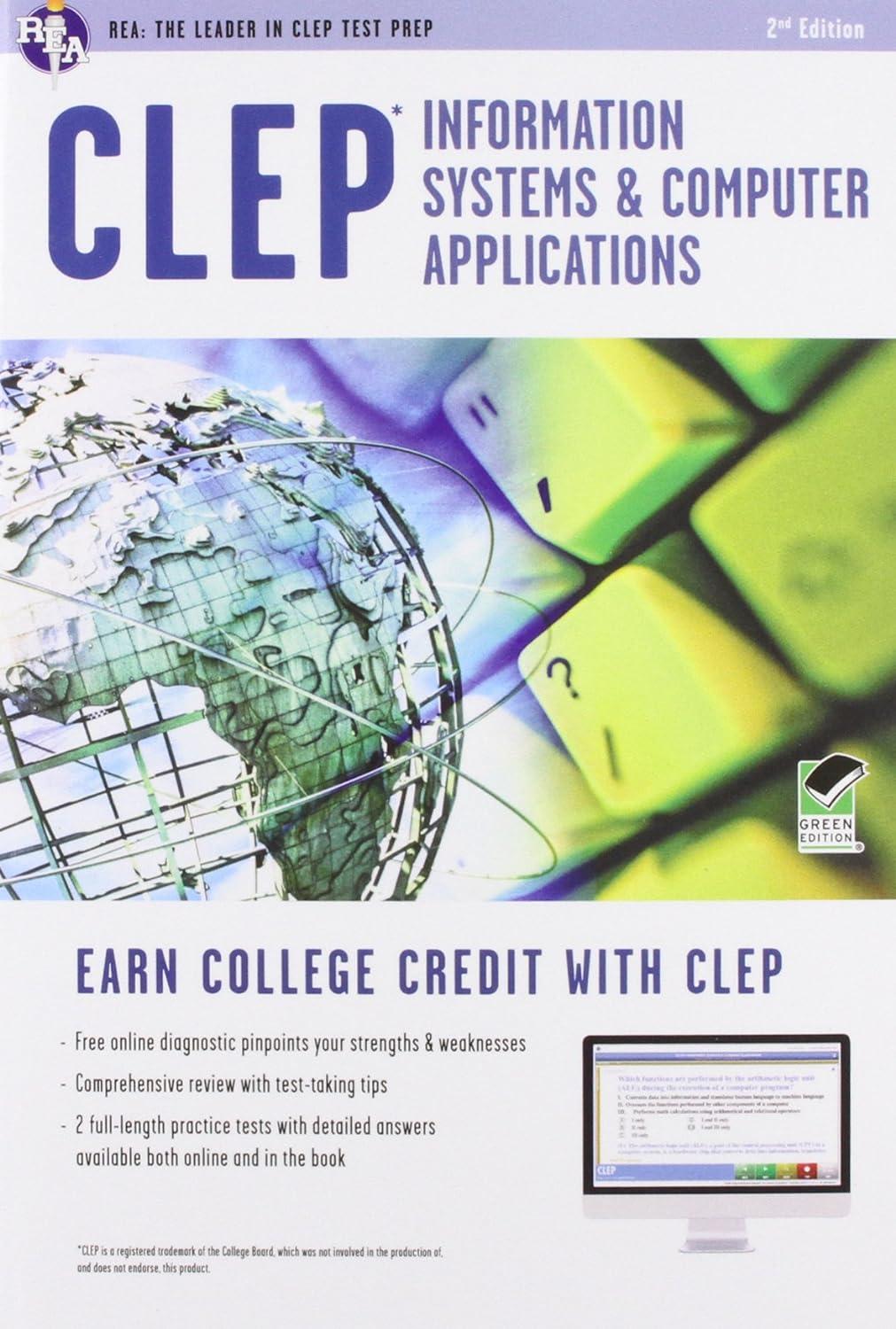 clep information systems and computer applications 2nd edition naresh dhanda 978-0738610368