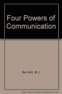 four powers of communication 1st edition john michael bennett 0075571137, 978-0075571131