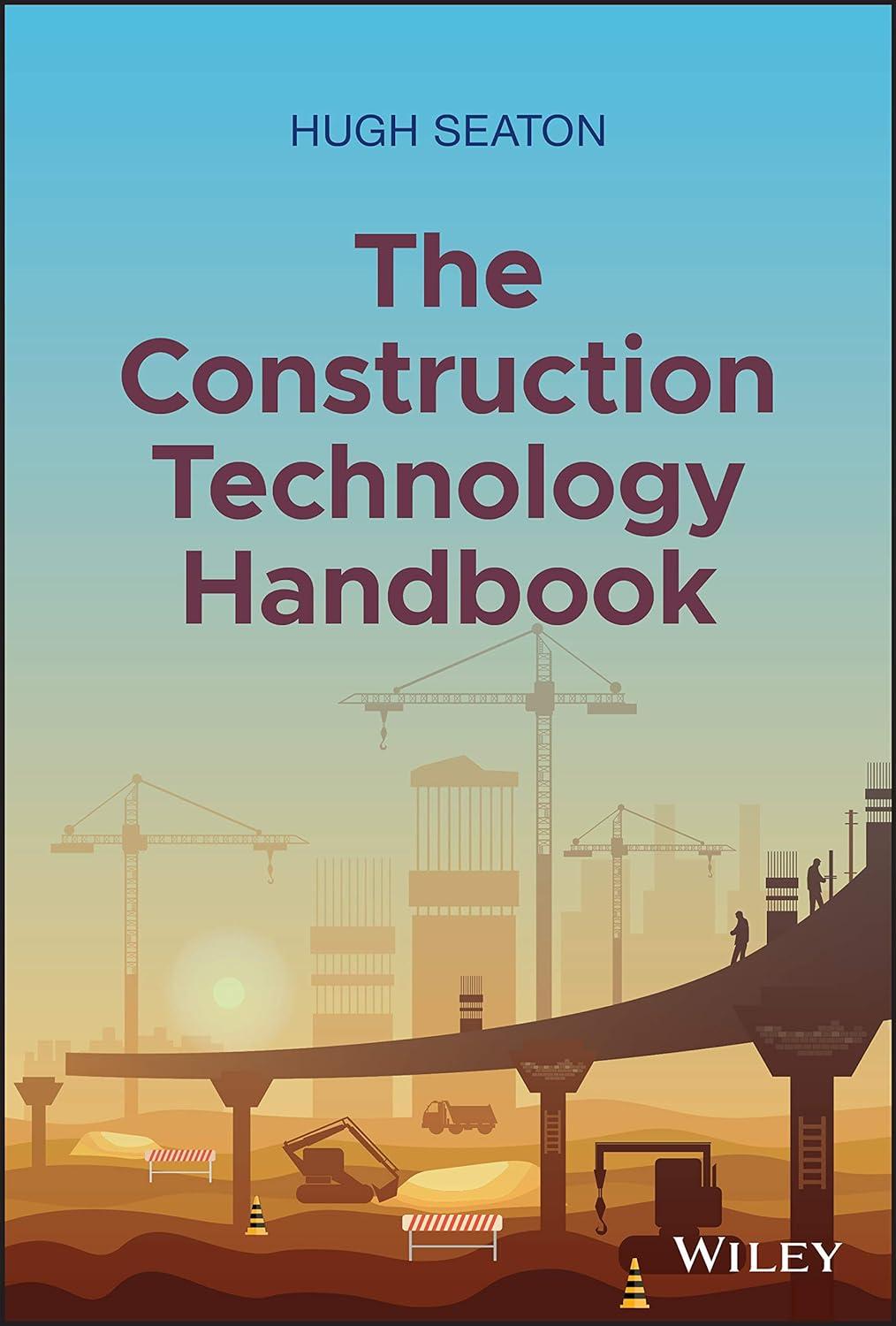 the construction technology handbook making sense of artificial intelligence and beyond 1st edition hugh