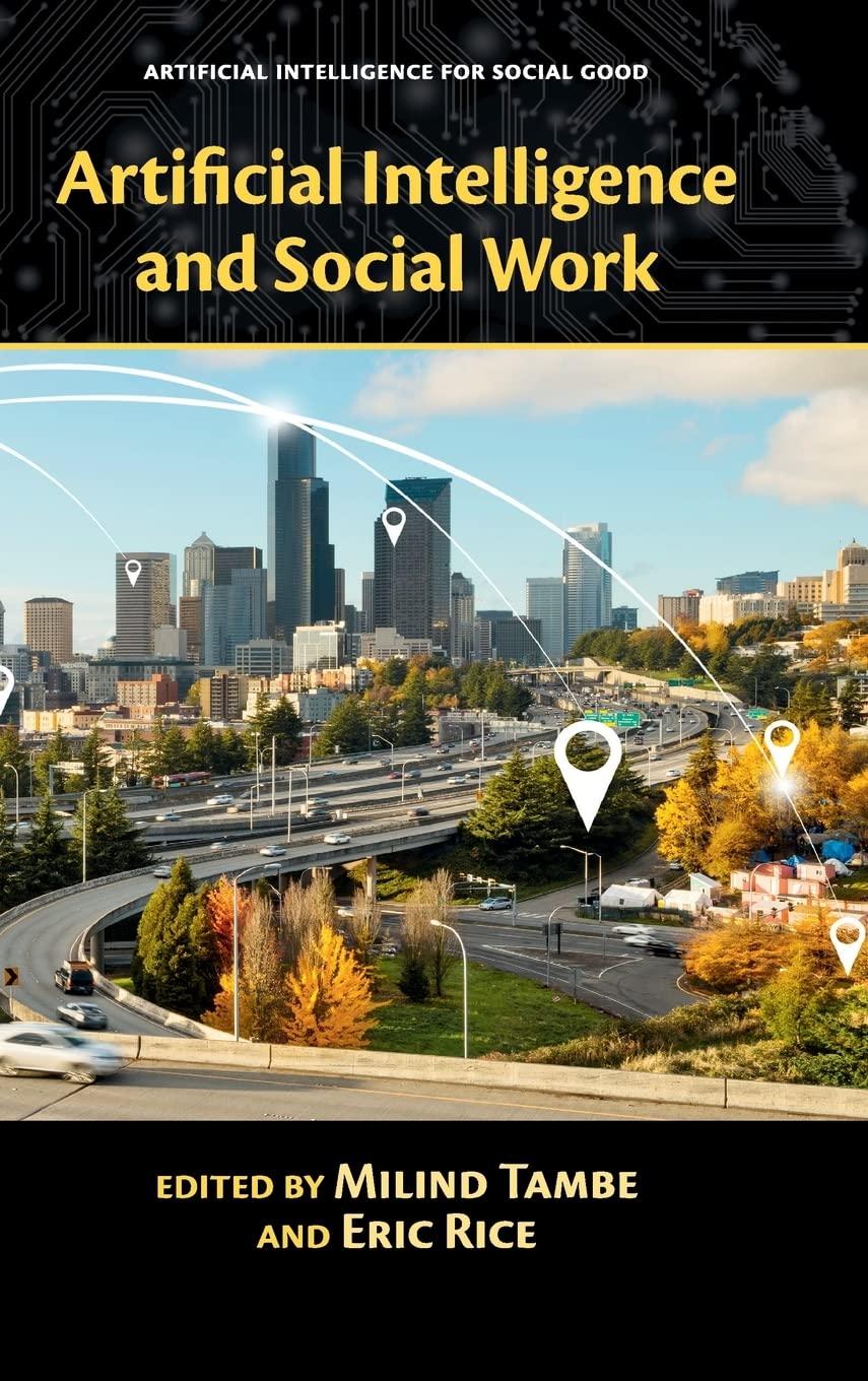 artificial intelligence and social work 1st edition milind tambe , eric rice 1108425992, 978-1108425995