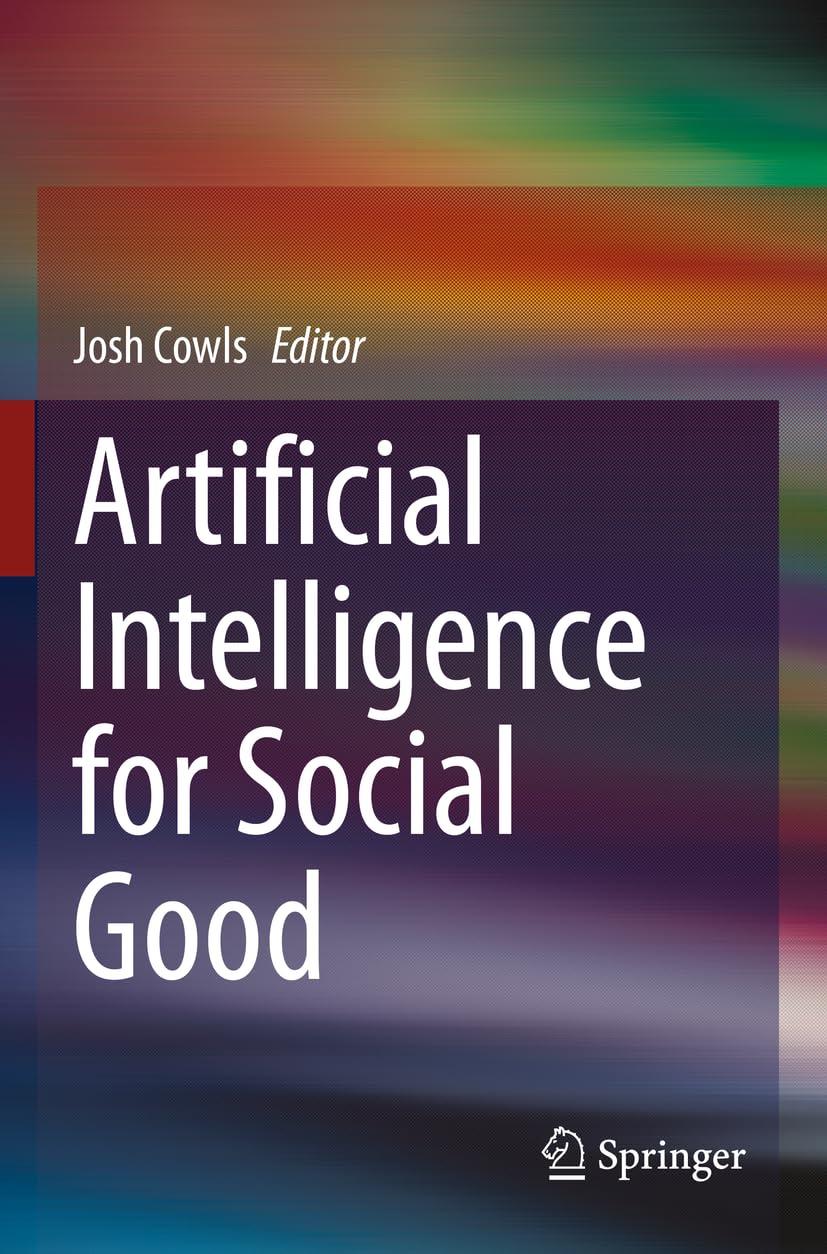 artificial intelligence for social good 1st edition josh cowls 303118372x, 978-3031183720