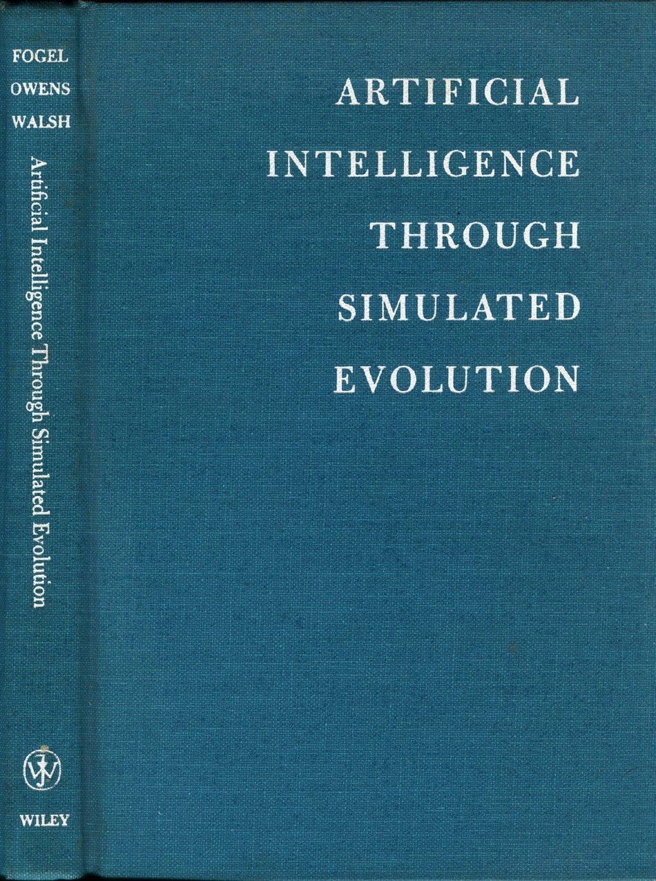 artificial intelligence through simulated evolution 1st edition lawrence j. fogel 0471265160, 978-0471265160
