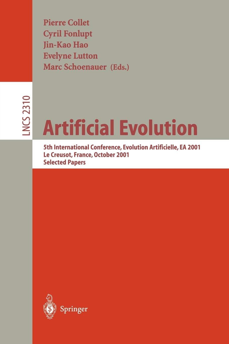 artificial evolution  5th international conference  evolution artificielle  ea 2001 2002 edition pierre