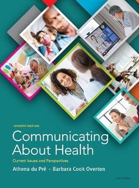 communicating about health current issues and perspectives 7th edition athena du pre, barbara cook overton