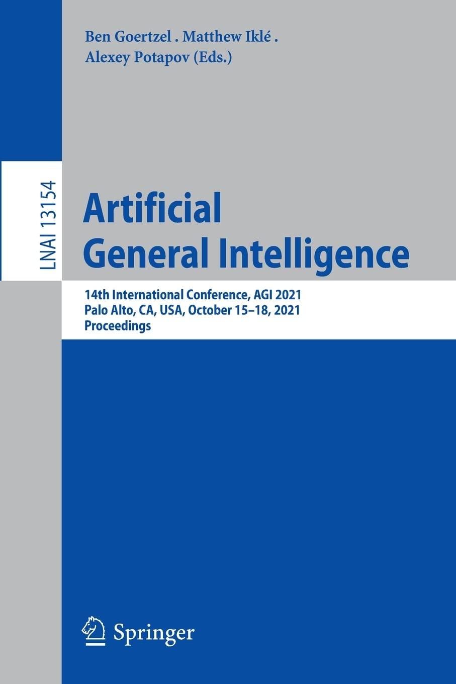 artificial general intelligence 14th international conference  agi 2021  palo alto  ca  usa lnai 13154 2022