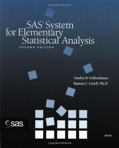 sas system for elementary statistical analysis 2nd edition sandra d. schlotzhauer, ramon c. littell