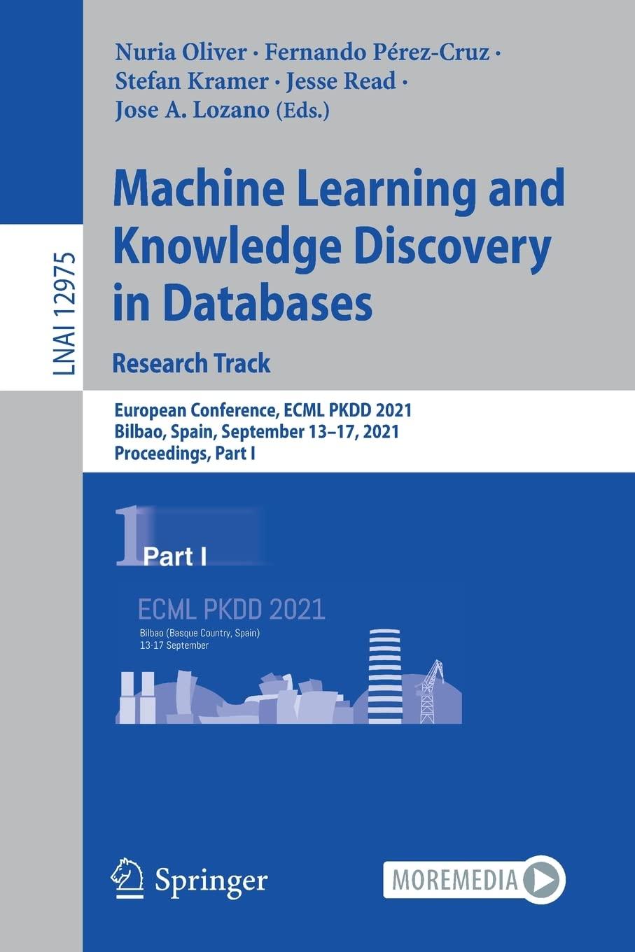 machine learning and knowledge discovery in databases research track european conference  ecml pkdd 2021