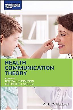 health communication theory 1st edition teresa l. thompson, peter j. schulz 1119574439, 978-1119574439
