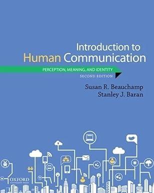 introduction to human communication perception meaning and identity 2nd edition susan r. beauchamp, stanley