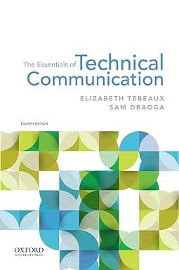 the essentials of technical communication 4th edition elizabeth tebeaux, sam dragga 0190856149, 978-0190856144