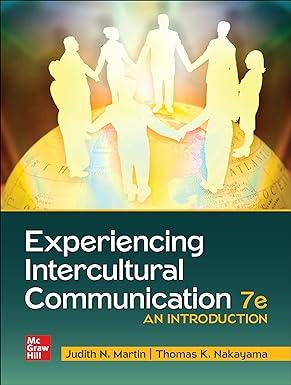 experiencing intercultural communication an introduction 7th edition judith martin, thomas nakayama