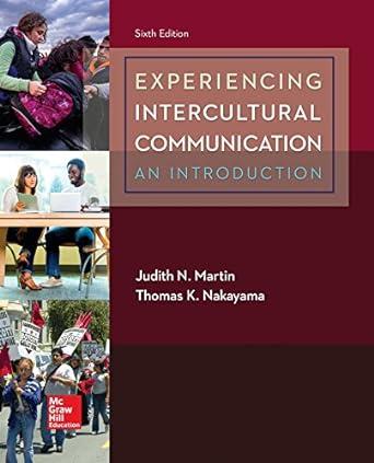 experiencing intercultural communication an introduction 6th edition judith martin, thomas nakayama
