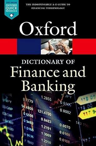a dictionary of finance and banking 6th edition jonathan law 0198789742, 978-0198789741