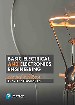 basic electrical and electronics engineering 1st edition s. k. bhattacharya 9332586500, 978-9332586505