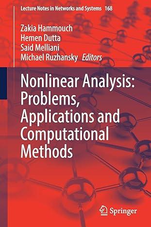 nonlinear analysis problems applications and computational methods 2021 edition zakia hammouch, hemen dutta,