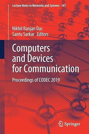 computers and devices for communication proceedings of codec 2019 2021 edition nikhil ranjan das, santu