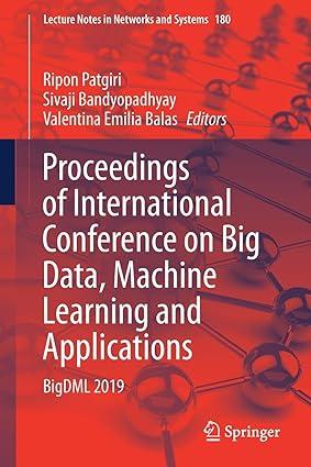 proceedings of international conference on big data machine learning and applications bigdml 2019 2021