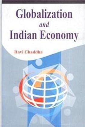 globalization and indian economy 1st edition ravichaddha 8184202822, 9788184202823
