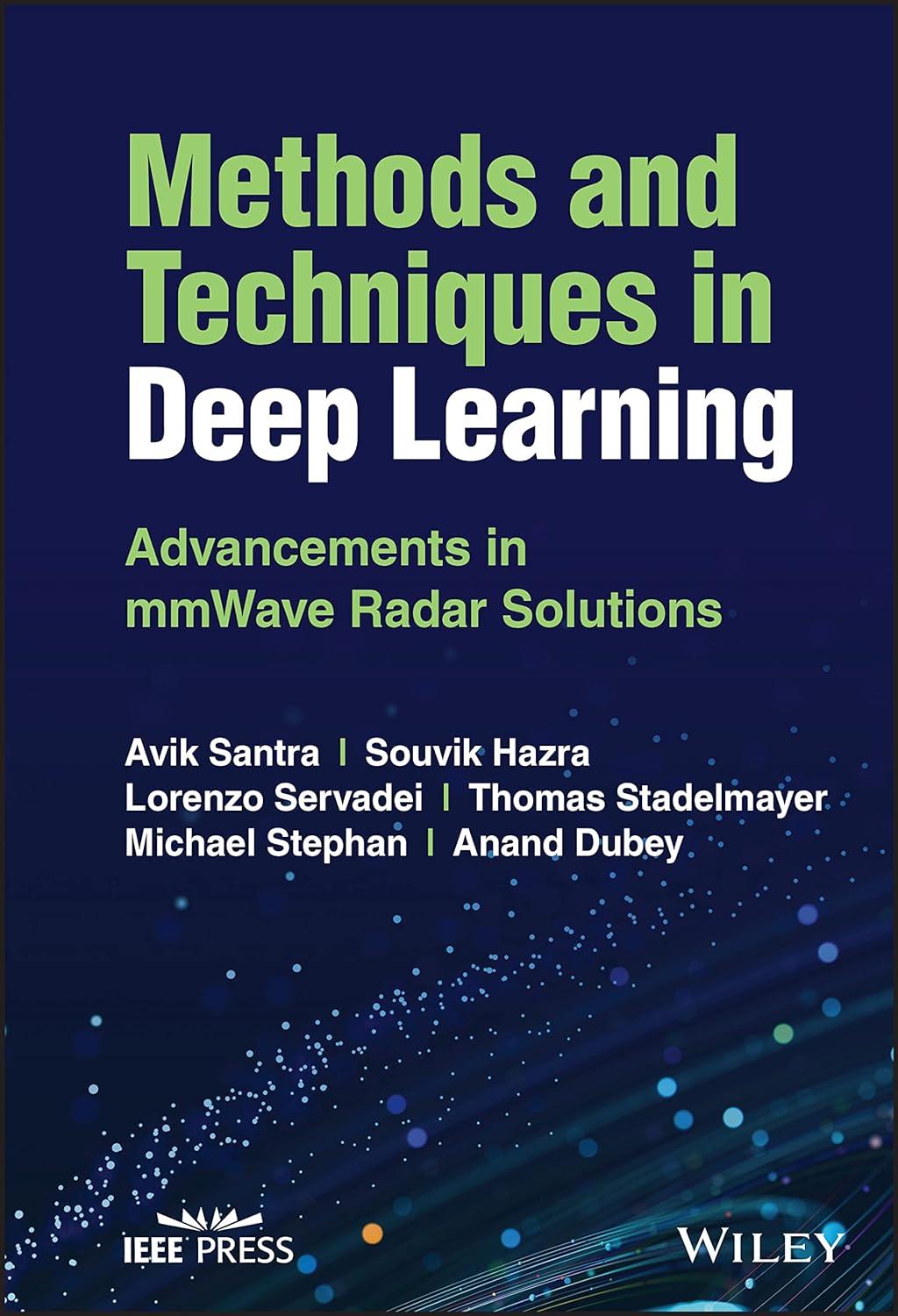 methods and techniques in deep learning advancements in mmwave radar solutions 1st edition avik santra ,
