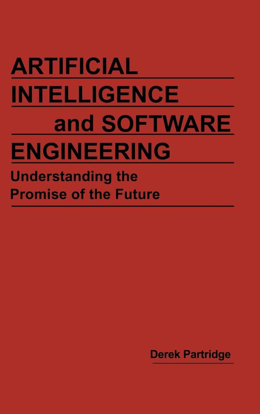 artificial intelligence and software engineering 1st edition derek partridge 1579580629, 978-1579580629