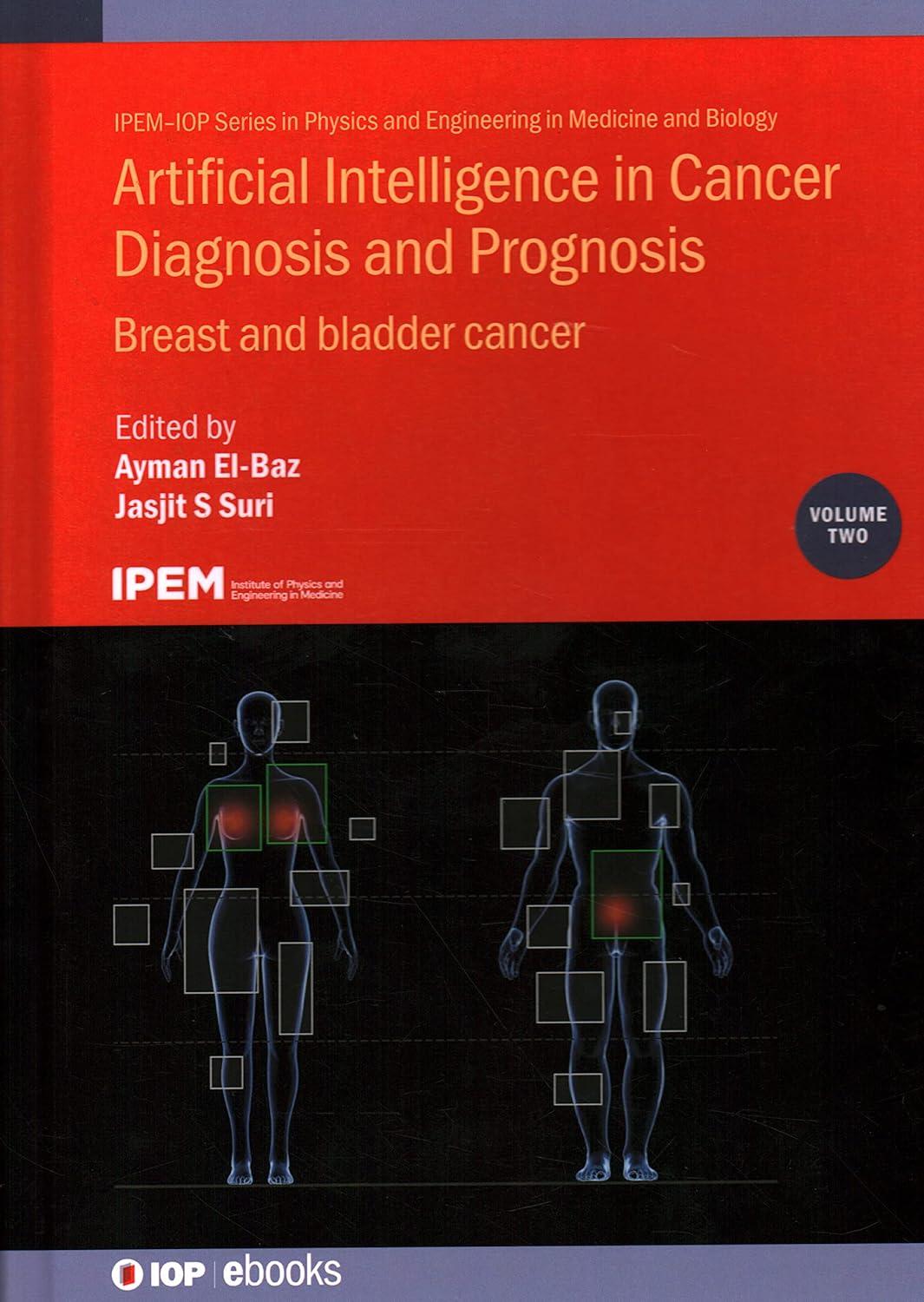 artificial intelligence in cancer diagnosis and prognosis breast and bladder cancer 1st edition ayman el-baz