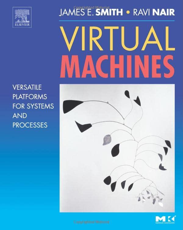 virtual machines versatile platforms for systems and processes 1st edition jim smith, ravi nair 1493303767,