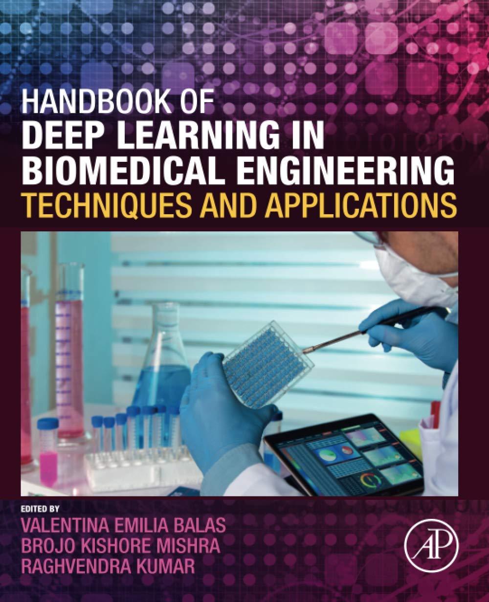 handbook of deep learning in biomedical engineering  techniques and applications 1st edition valentina emilia