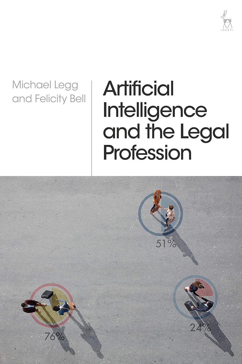 artificial intelligence and the legal profession 1st edition michael legg , felicity bell 1509931813,
