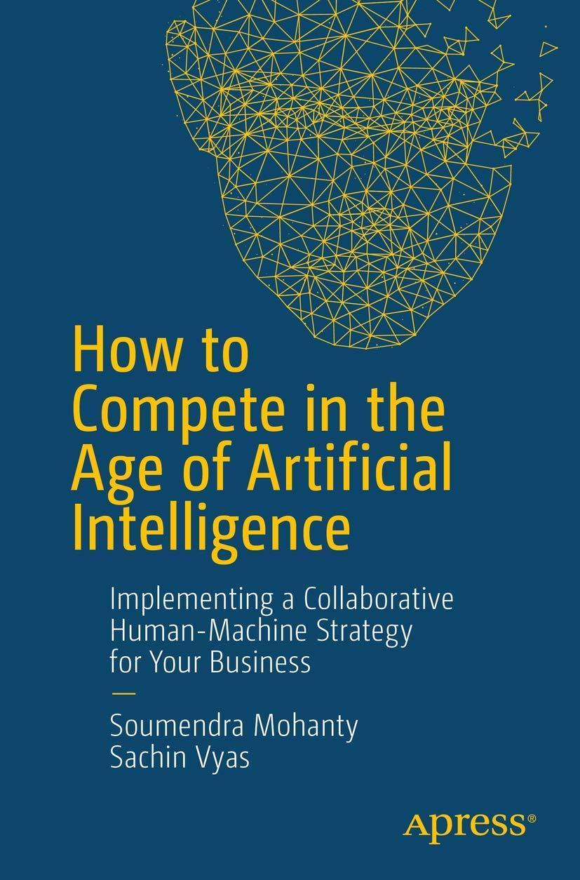 how to compete in the age of artificial intelligence implementing a collaborative human machine strategy for