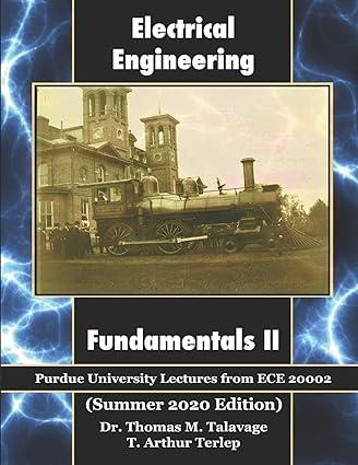 electrical engineering fundamentals ii purdue university lectures from ece 20002 1st edition dr thomas