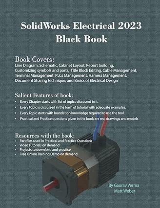solidworks electrical 2023 black book 1st edition gaurav verma, matt weber 1774590891, 978-1774590898