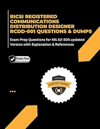 bicsi registered communications distribution designer rcdd-001 questions and dumps 1st edition certify mart