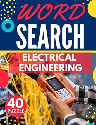 electrical engineering word search 1st edition galaxy puzzles b0851mxszs, 979-8616190529