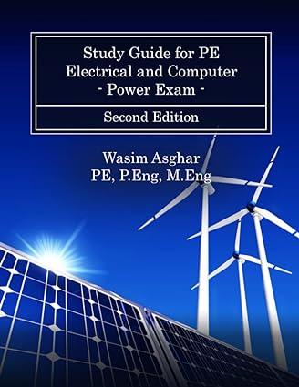 study guide for pe electrical and computer power exam 2nd edition wasim asghar pe b09pw4vv11, 979-8797204299