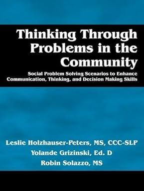 thinking through problems in the community social problem solving scenarios to enhance communication thinking