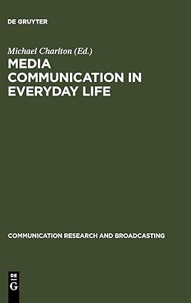 media communication in everyday life communication research and broadcasting 1st edition michael charlton