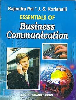 essentials of business communication 1st edition pal, korlahalli 8180547299, 978-8180547294