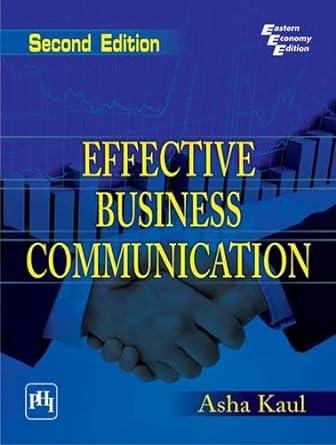 effective business communication 2nd edition asha kaul 8120350723, 978-8120350724
