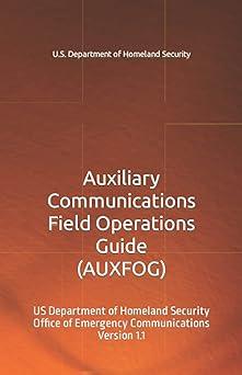 auxiliary communications field operations guide 1st edition us dept. of homeland security b09wvnyytf,