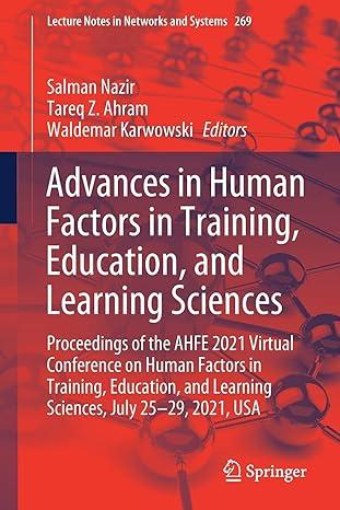 advances in human factors in training education and learning sciences 2021 edition salman nazir, tareq z.
