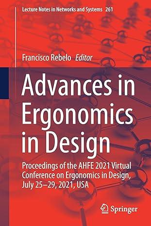 advances in ergonomics in design proceedings of the ahfe 2021 virtual conference on ergonomics in design 2021