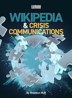 wikipedia and crisis communications 1st edition rhiannon ruff b0cbd1m6fb, 978-2457412458
