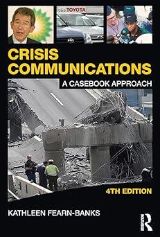 crisis communications a casebook approach 4th edition kathleen fearn-banks 0415880599, 978-0415880596
