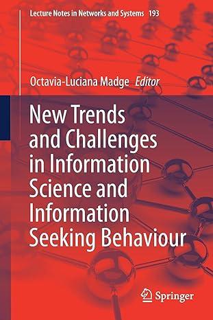 new trends and challenges in information science and information seeking behaviour 2021 edition