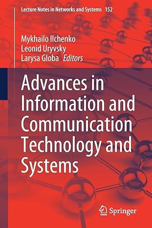 advances in information and communication technology and systems 2021 edition mykhailo ilchenko, leonid