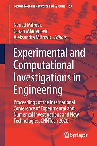 experimental and computational investigations in engineering 2021 edition nenad mitrovic, goran mladenovic,