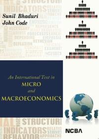 an international text in micro and macroeconomics 1st edition sunil bhaduri, john code 1642873055,