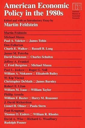 american economic policy in the 1980s 2nd edition martin feldstein 0226240967, 978-0226240961